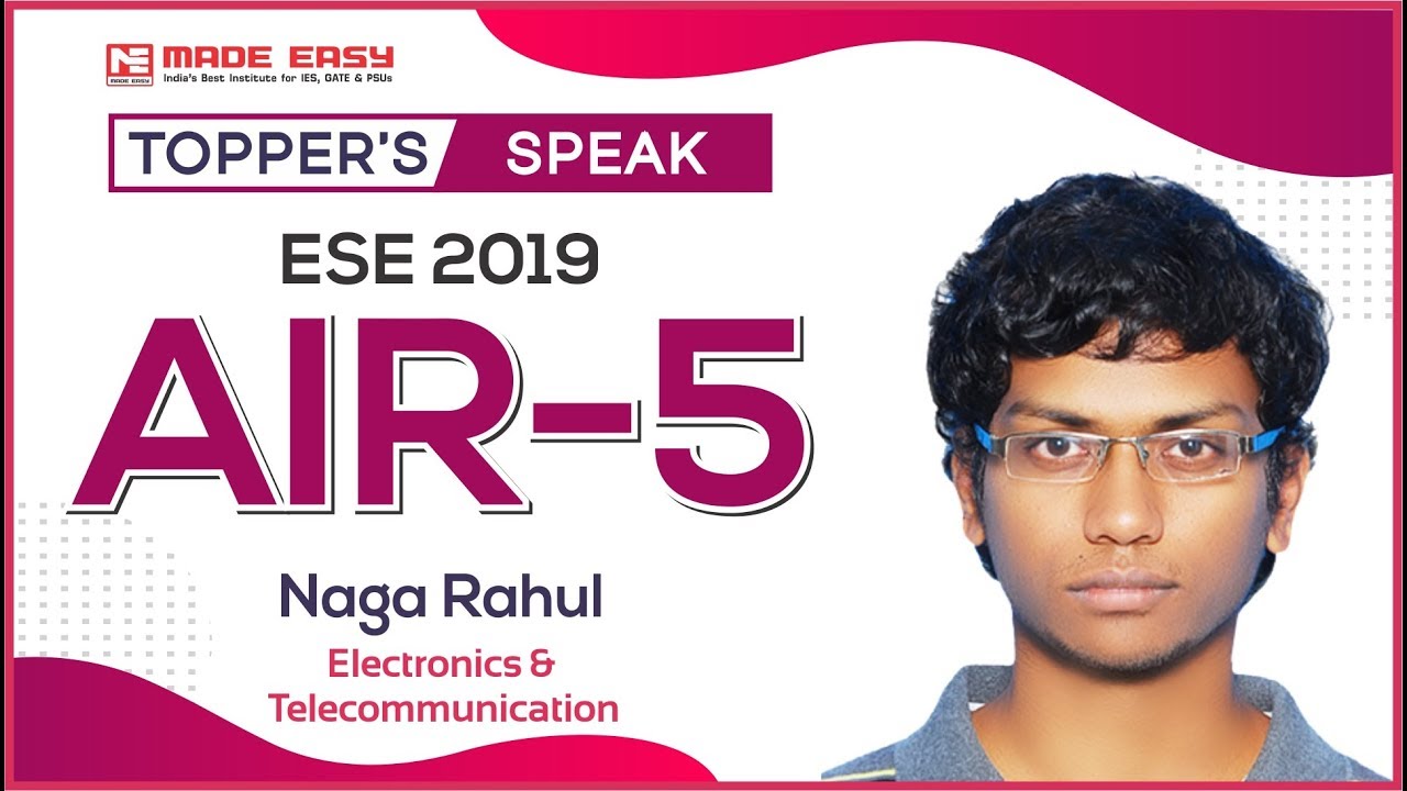 ESE 2019 Topper Testimonial | Naga Rahul (E&T, AIR-5) | MADE EASY Student | Toppers Speak