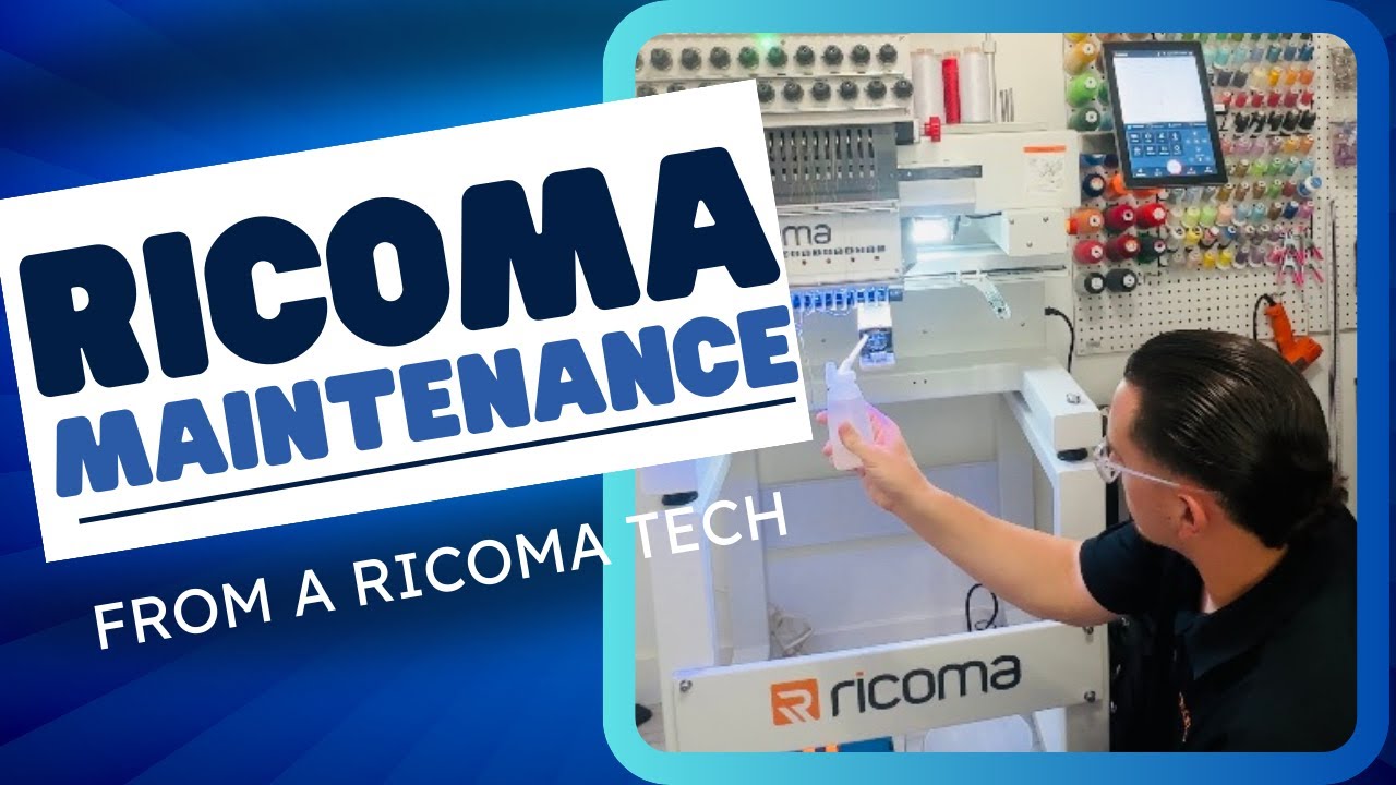Ricoma Embroidery Machine Maintenance
