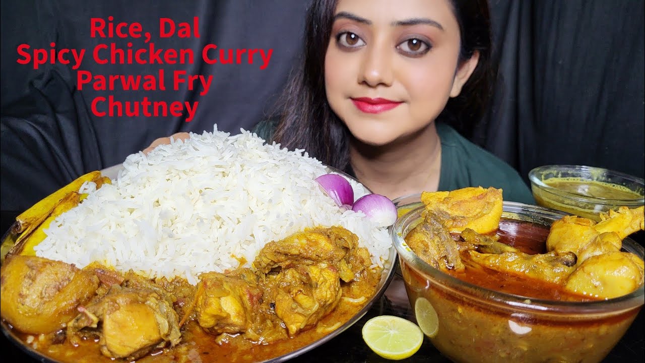 ASMR EATING SHOW- Rice, Spicy Chicken Curry, Dal, Parwal Fry, Mango Chutney || Mukbang Il Big Bites