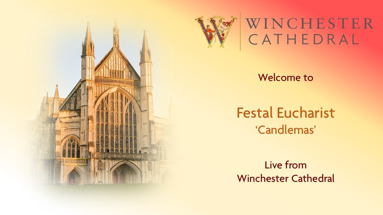 02-02-26 Festal Eucharist live from Winchester Cathedral. 🇺🇦