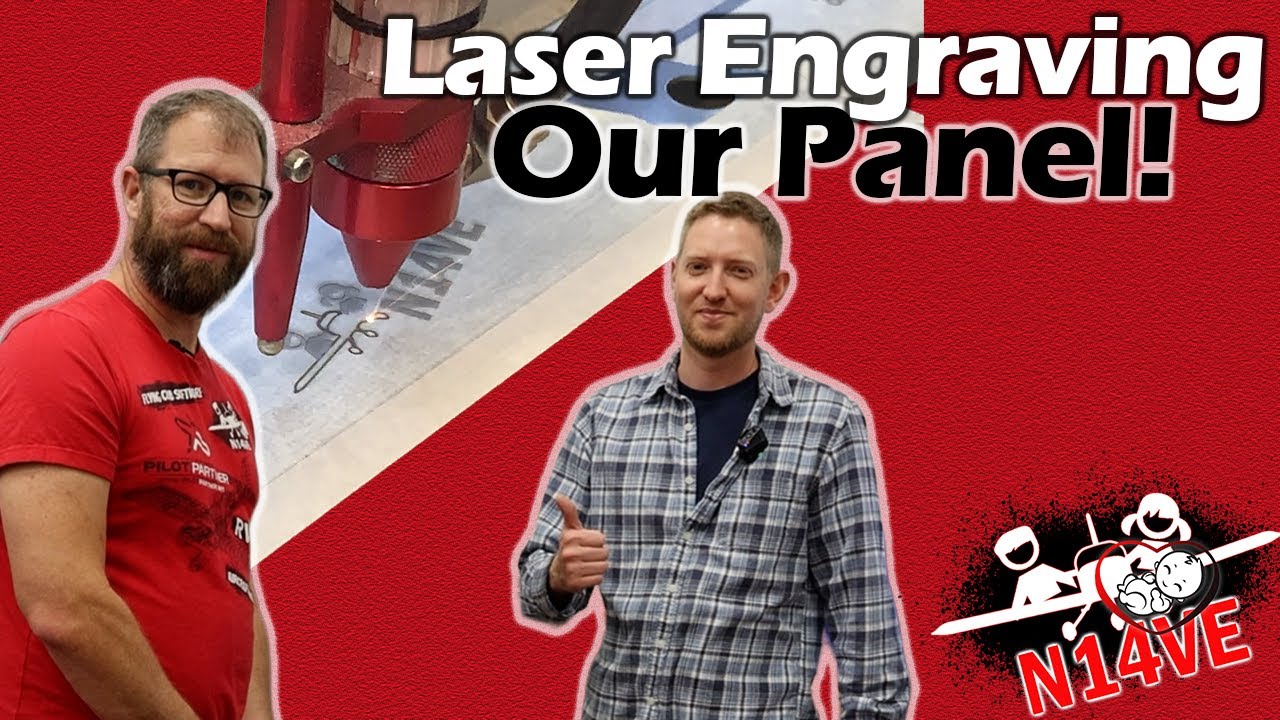 SteinAir, Inc.  Laser Engraving our RV-14 Airplane Instrument Panel