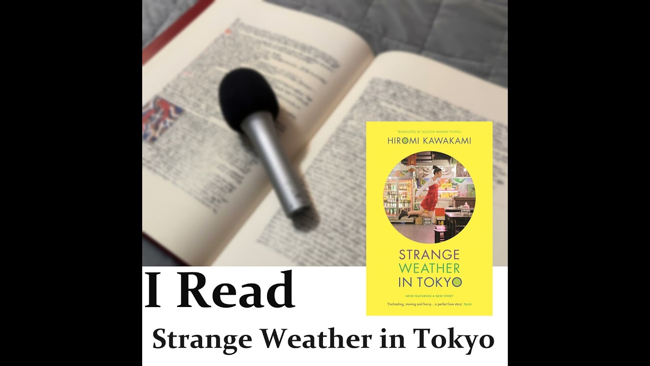 Strange Weather in Tokyo