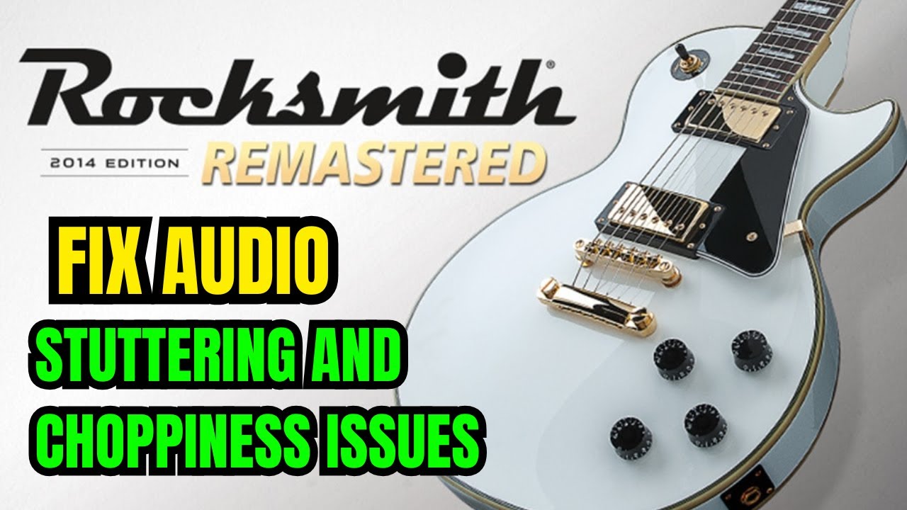 Исправлены проблемы с заиканием и прерывистым звуком в Rocksmith 2014 на ПК.