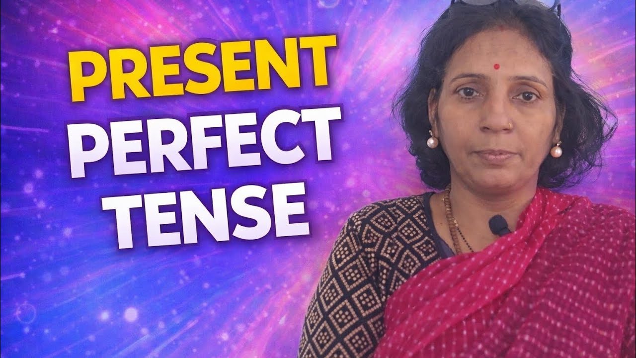 Present perfect Tense in Easy Way | English Grammar