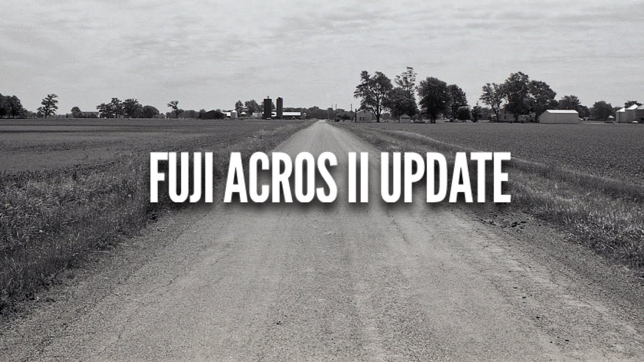 FUJI ACROS II 2020 UPDATE
