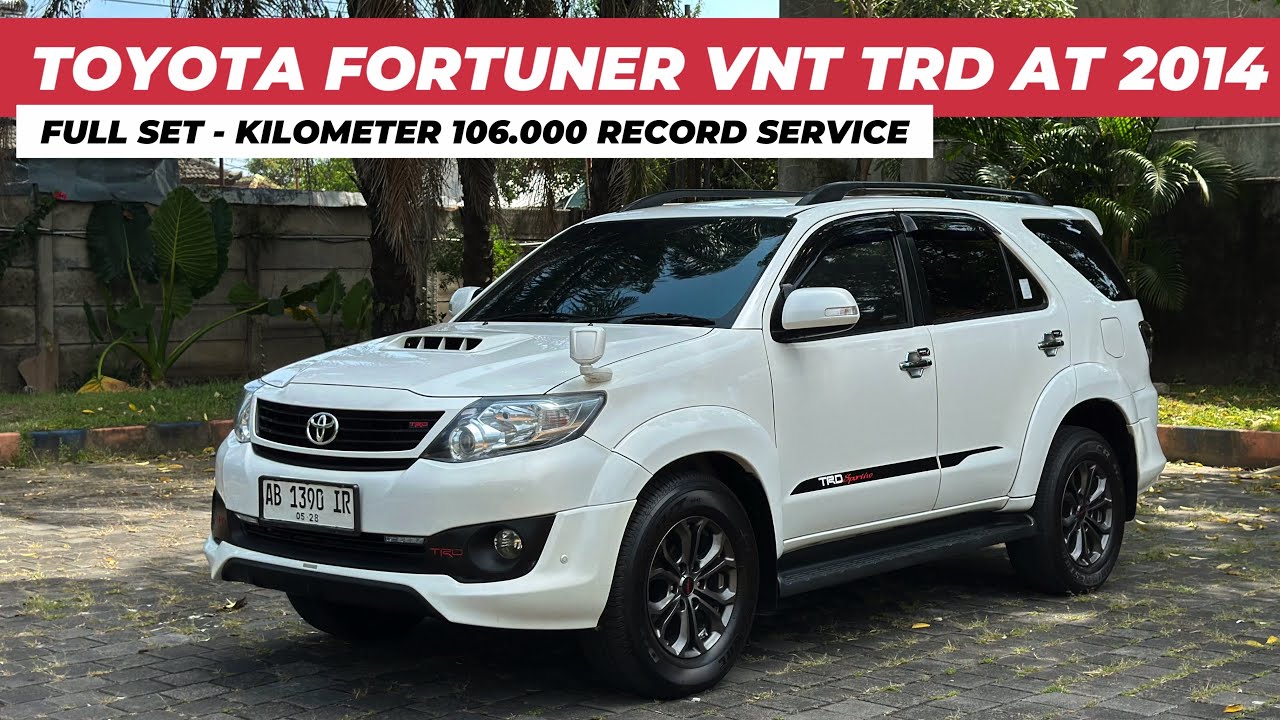 TOYOTA FORTUNER 2.5 VNT TRD AT 2014 / KILOMETER 106.000 FULL SET ORIGINAL