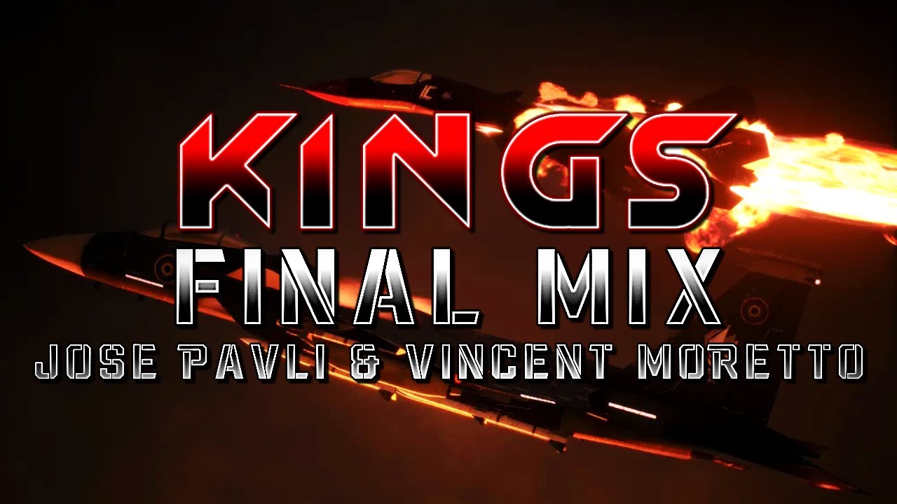 Kings (Project Wingman) - Final Mix (@JosePavli & @HaarasNC)