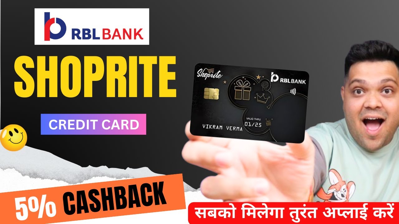 Rbl Bank Shoprite Credit Card Detailed Review | benefits & features