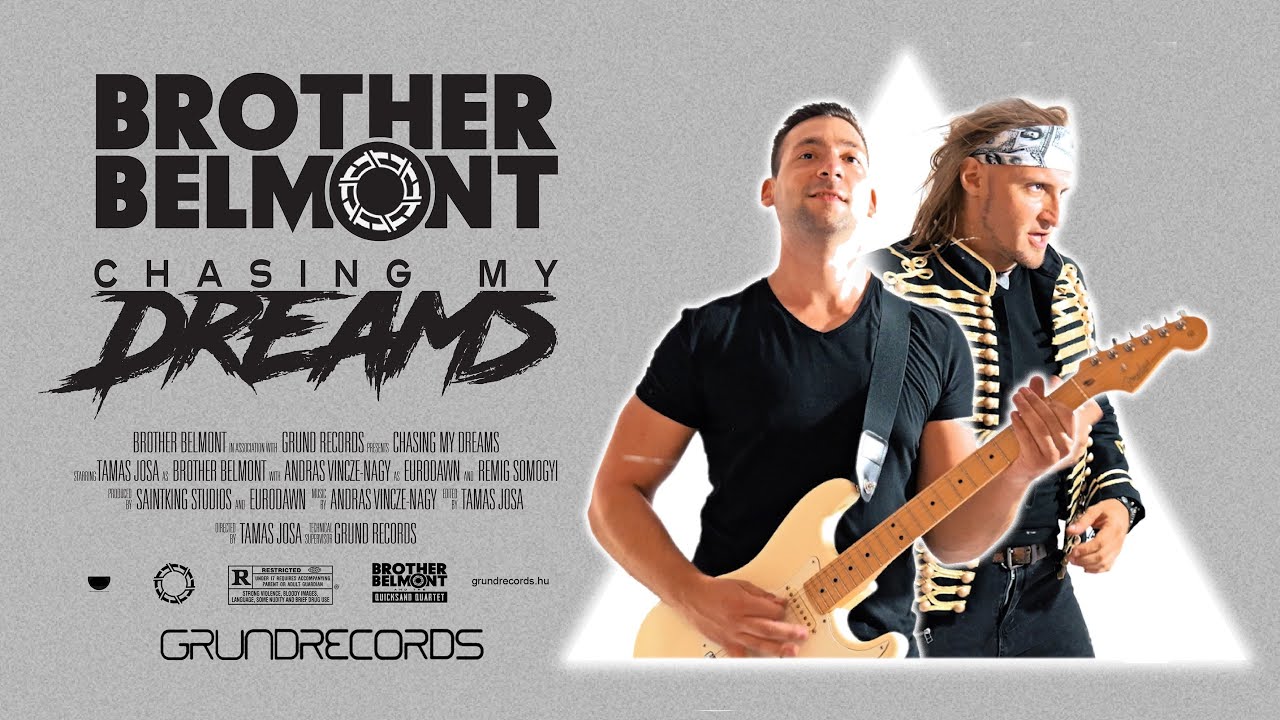 BROTHER BELMONT - Chasing My Dreams feat. Somogyi Remig (OFFICIAL VIDEO)