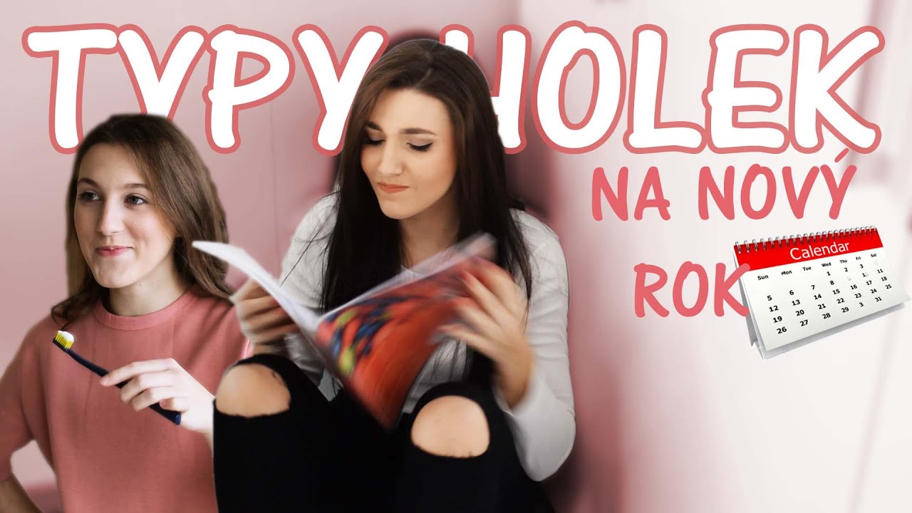 TYPY HOLEK NA NOVÝ ROK w/ Andy Coconut | Veronika Spurna
