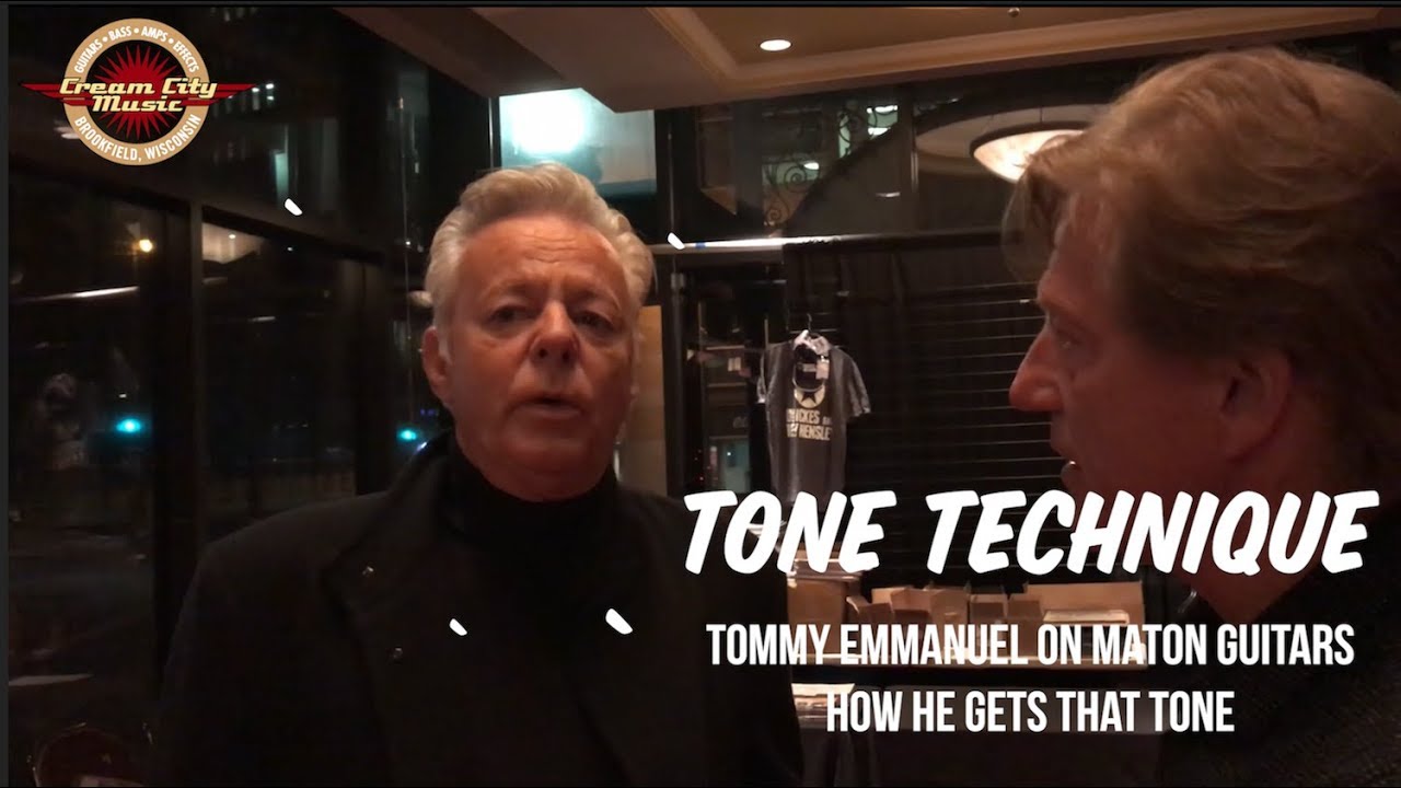 TONE TECHNIQUE: Tommy Emmanuel On Getting That Maton Guitar Tone