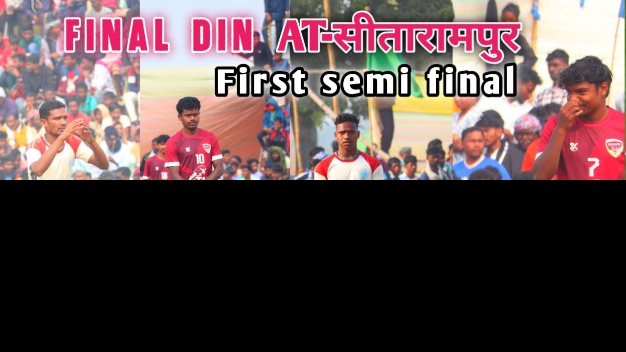 F.C Sunil Star 🆚 Kingfisher F.C Potka महेशपुर पाकुड़ झारखंड 📌 सीतारामपुर First semi final