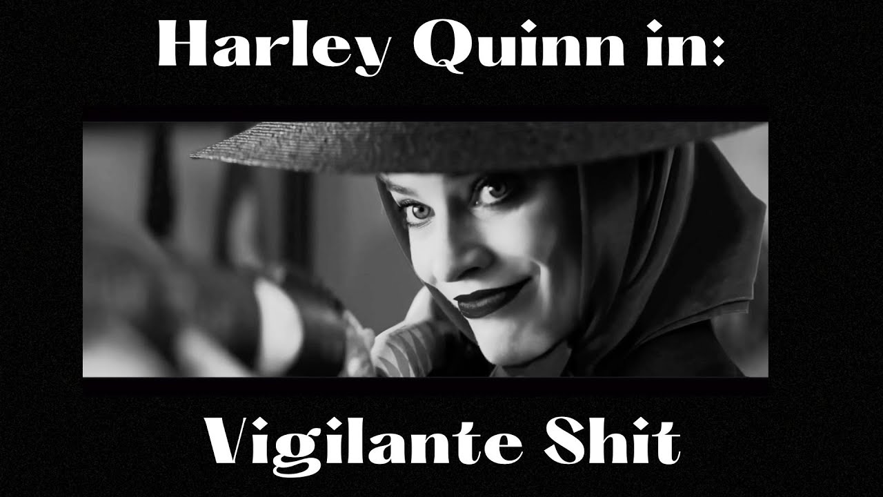 Harley Quinn - Vigilante Shit