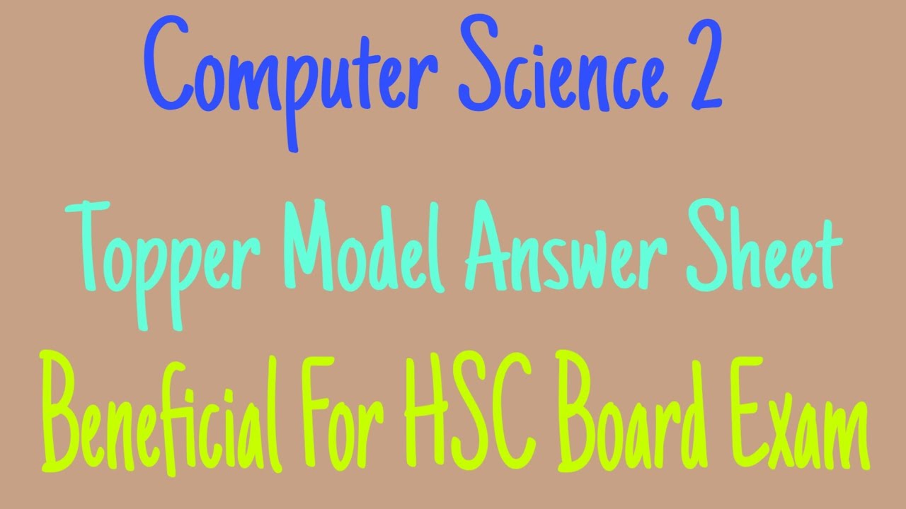 CS 2 Feb- March 2019 Topper Answer Sheet Beneficial for HSC Board Exam 2020