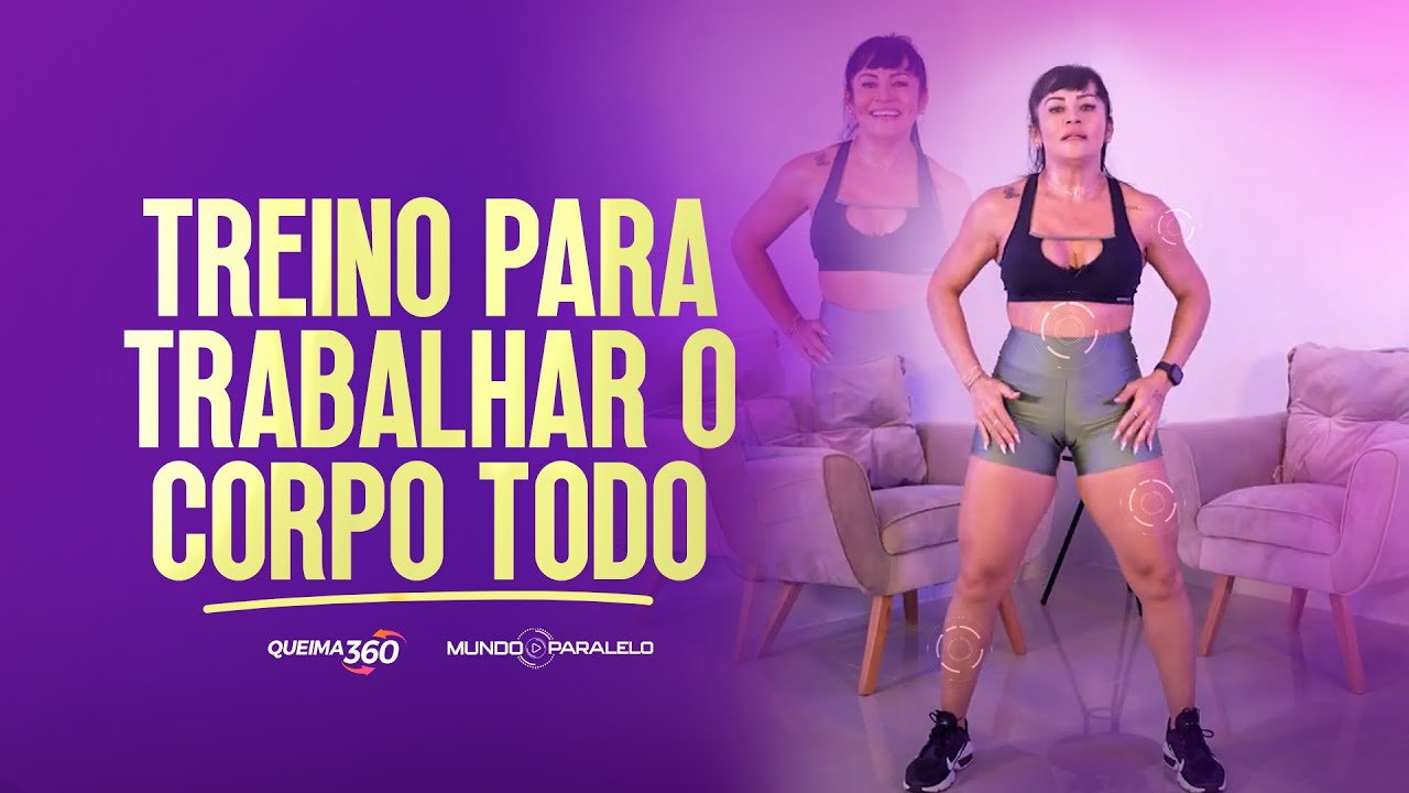 TREINO PARA TRABALHAR O CORPO TODO