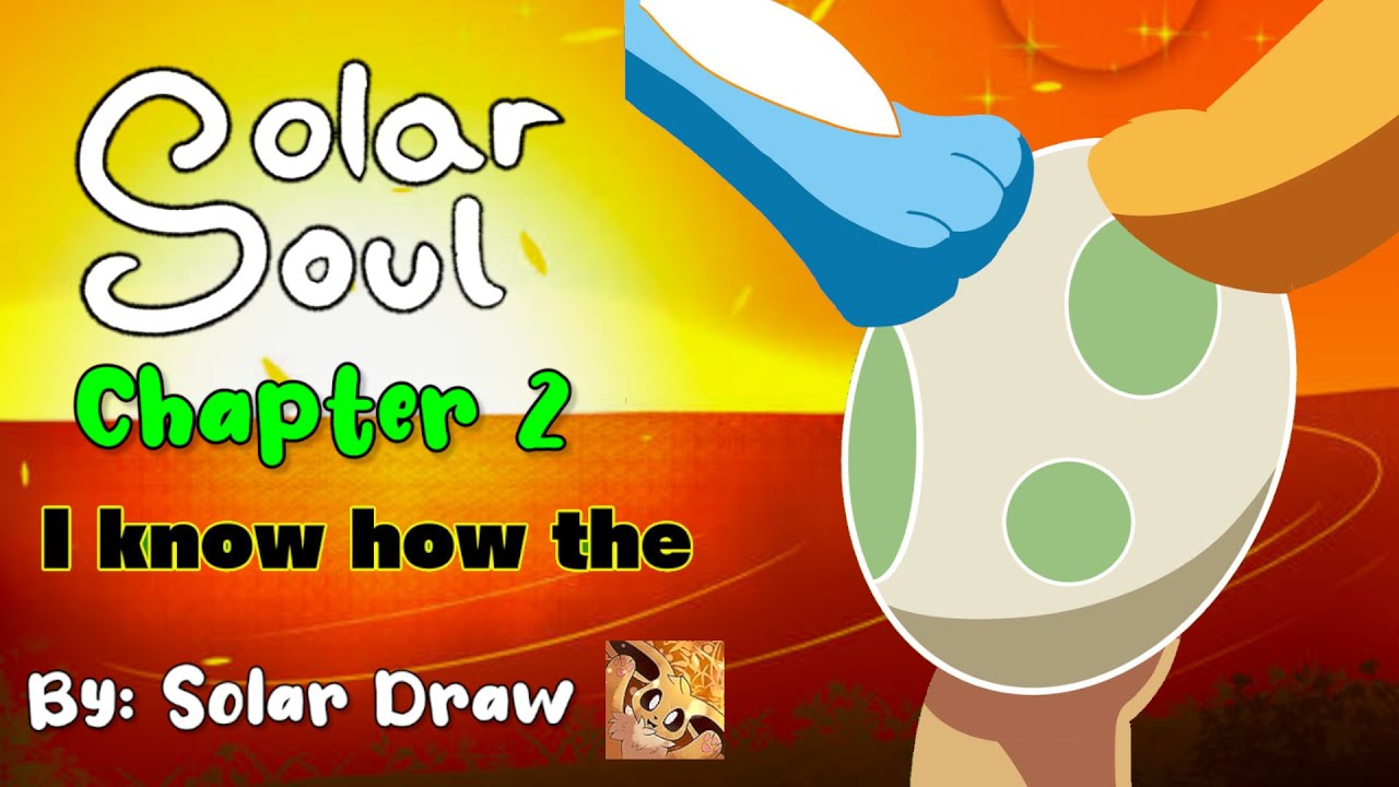 Solar Soul Chapter 2 Comic Dub - I Know How The...