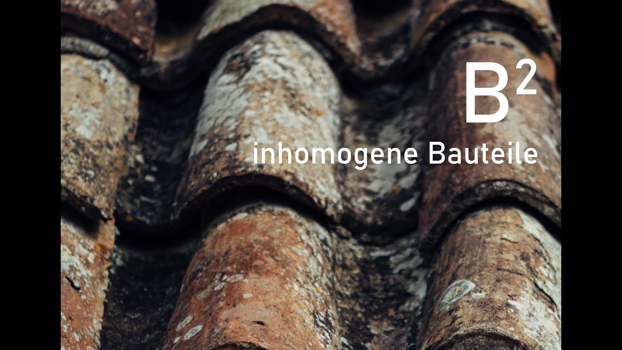inhomogene Bauteile / Dächer - Konstruktion und Berechnung