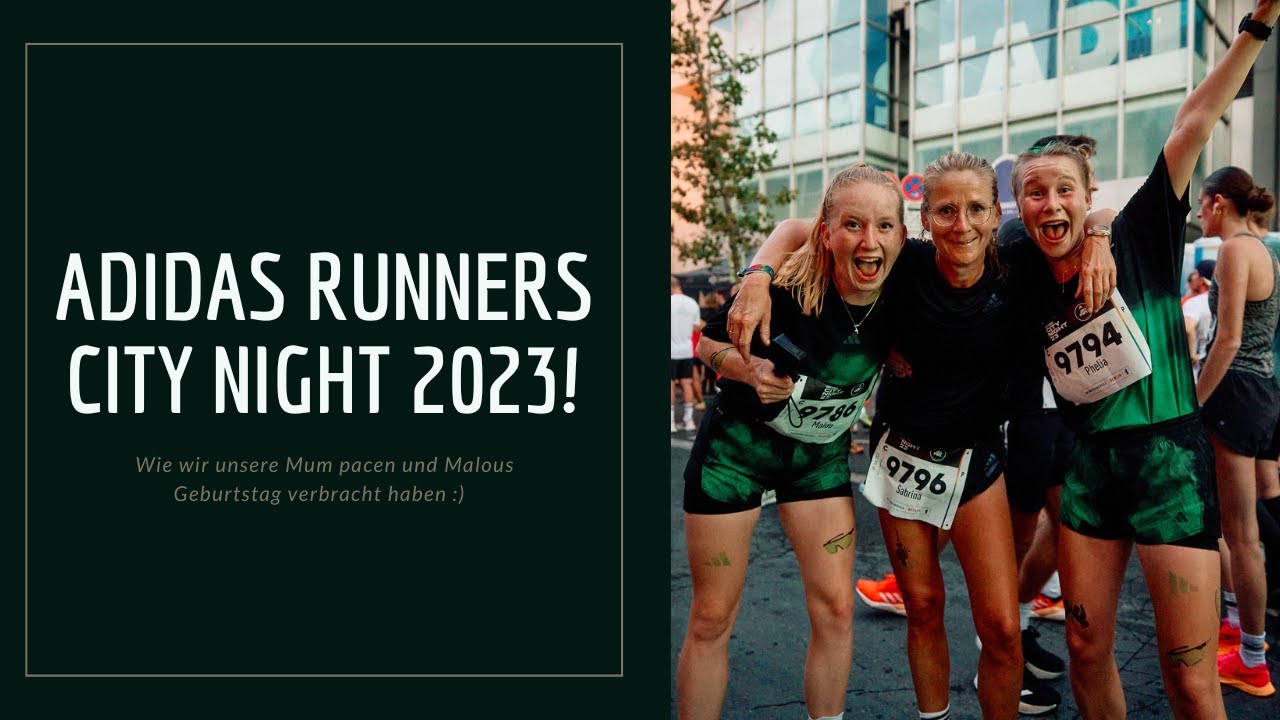 VLOG ⎮Von Adidas eingeladen - Adidas Runners City Night 2023! + Shake-out Run in der Sportsbase