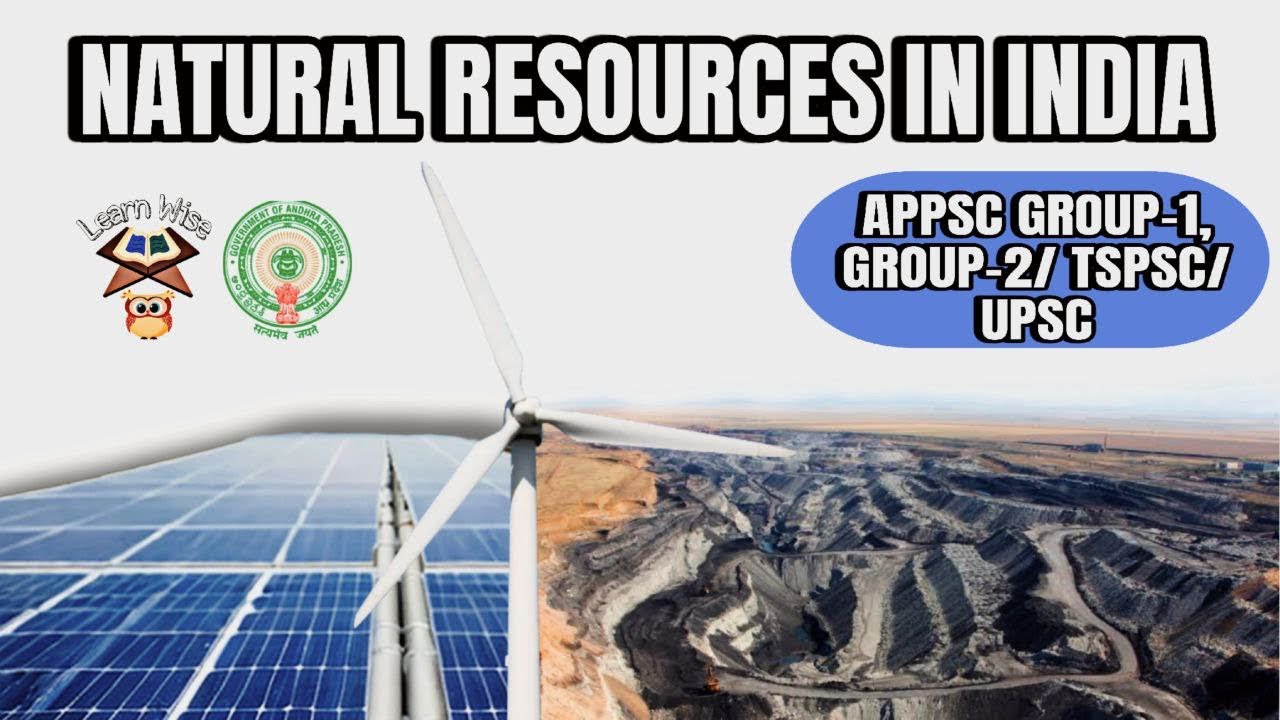 NATURAL RESOURCES IN INDIA | in TELUGU AND ENGLISH | APPSC TSPSC UPSC