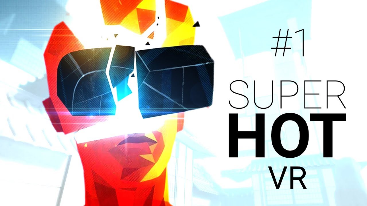 SuperHot VR #1
