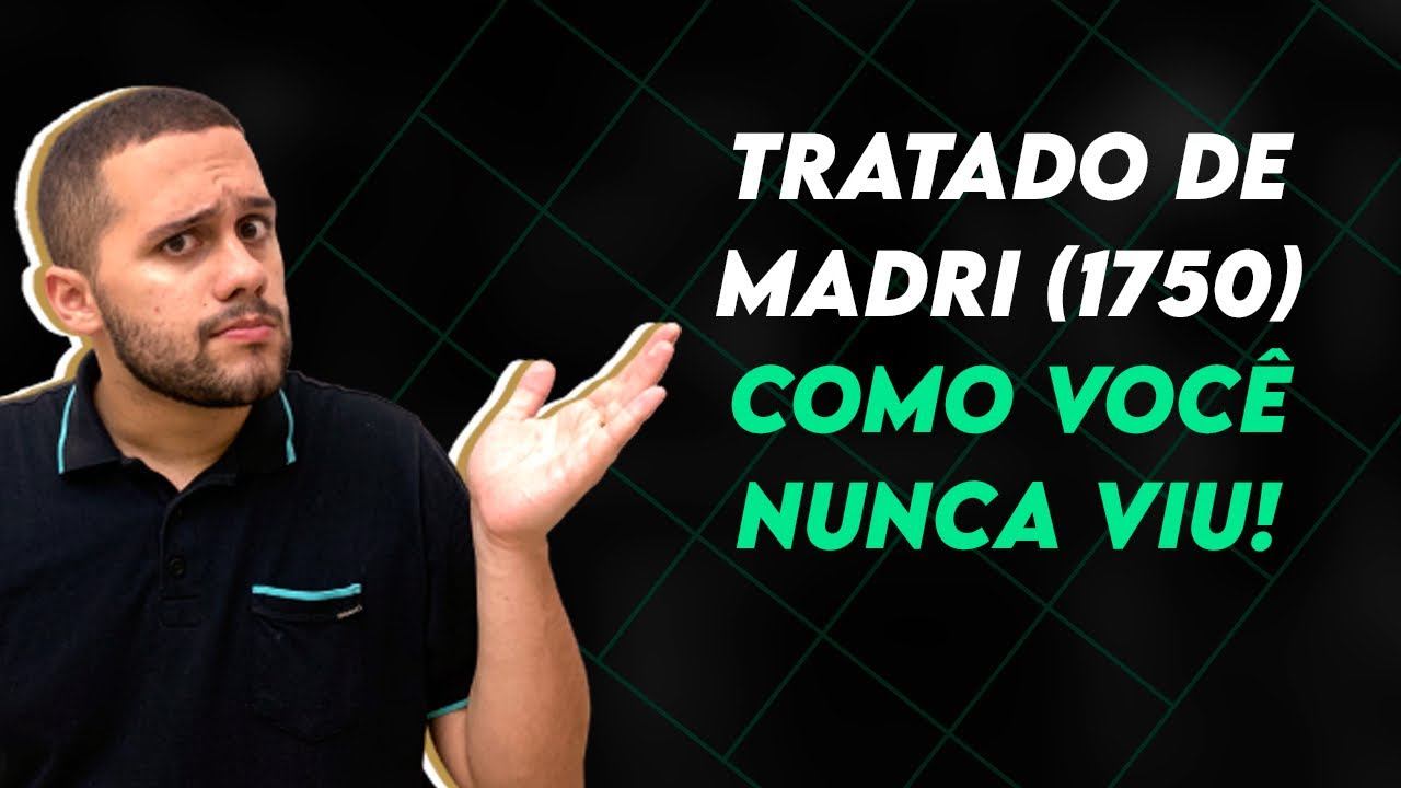 TRATADO DE MADRI (1750) COMO VOCÊ NUNCA VIU - SOS História {Prof.Pedro Riccioppo}