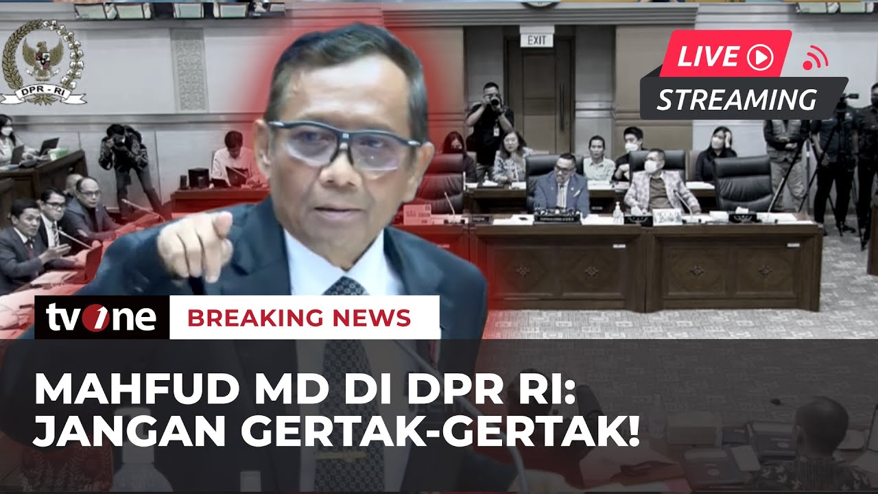 LIVE - RDPU KOMISI III DPR DENGAN MAHFUD MD & KOMITE TPPU SOAL RP 349 TRILIUN