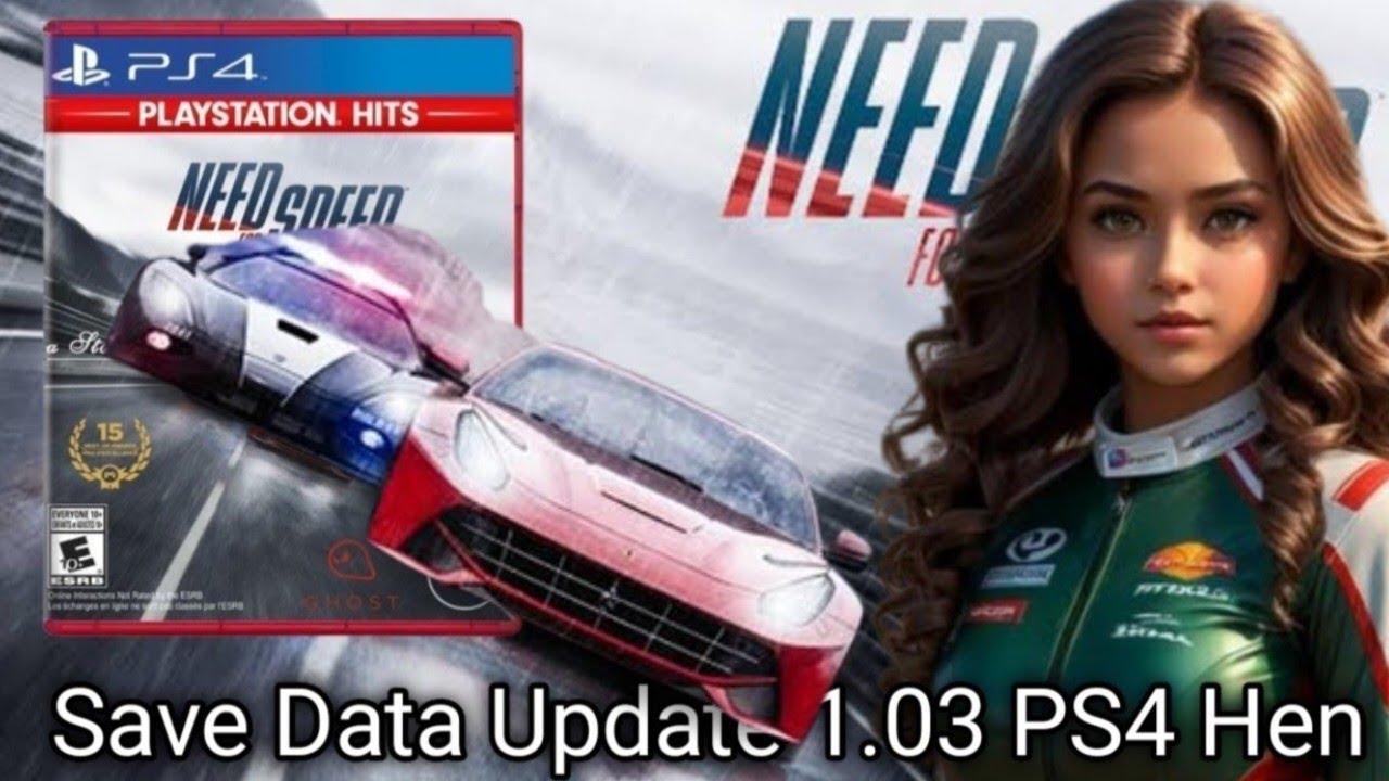 [PS4] Need For Speed Rivals Save Data Update 1.03  PS4 Hen