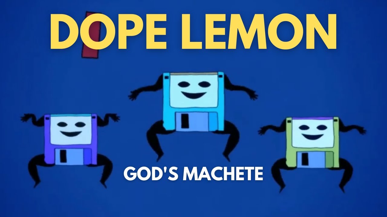 Dope Lemon - God's Machete