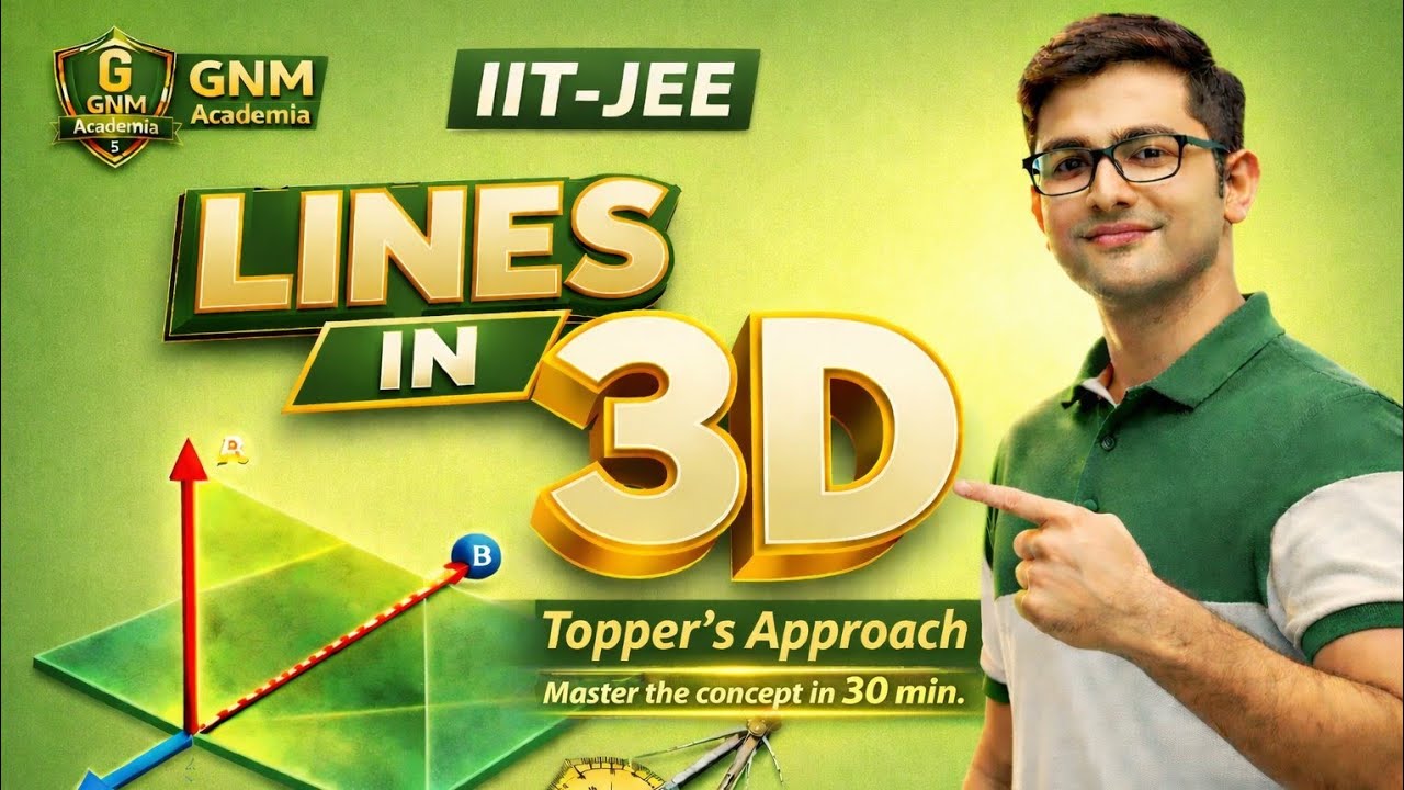 Lines in 3D without Memorizing l Topper's Approach for IIT-JEE 