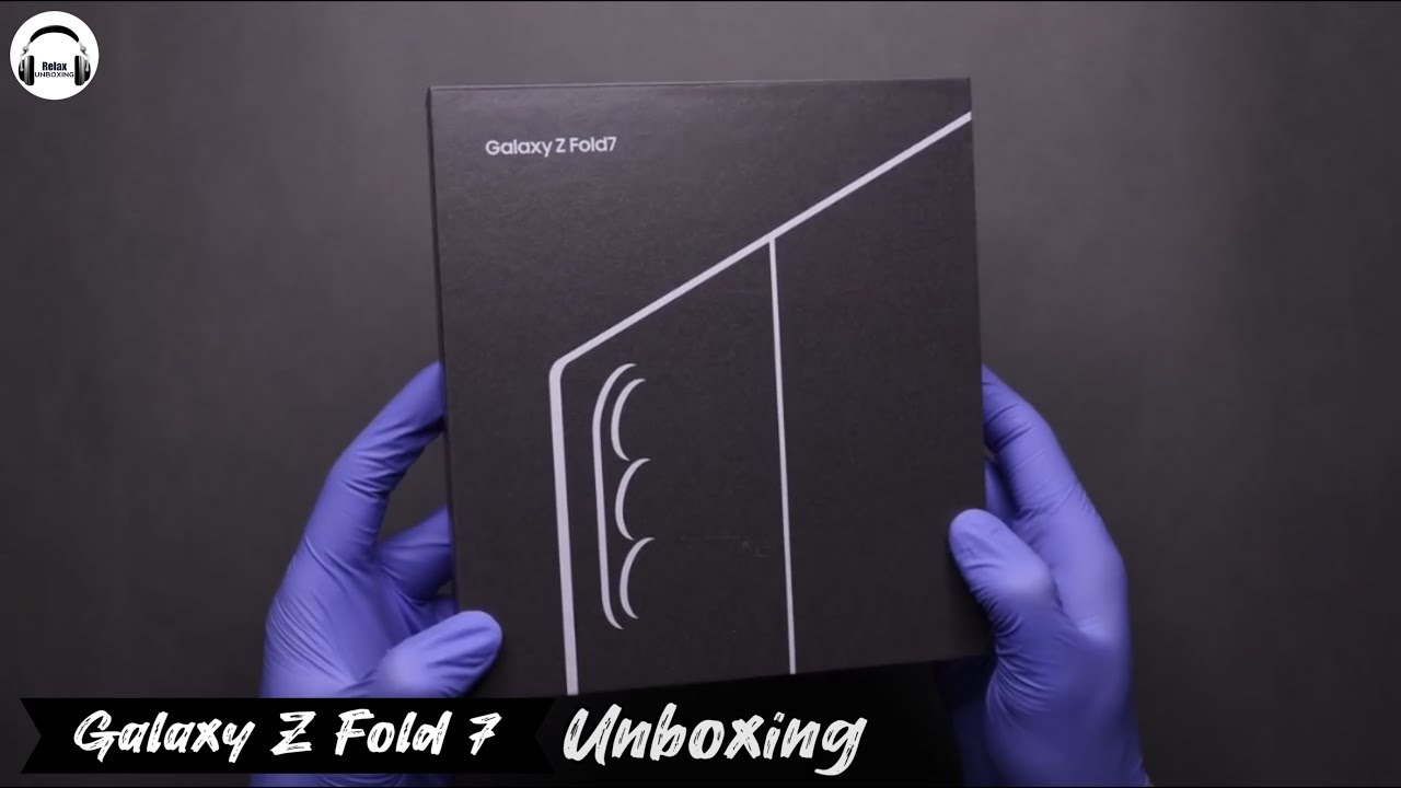 Samsung Galaxy Z Fold7 5G | Relax Unboxing |