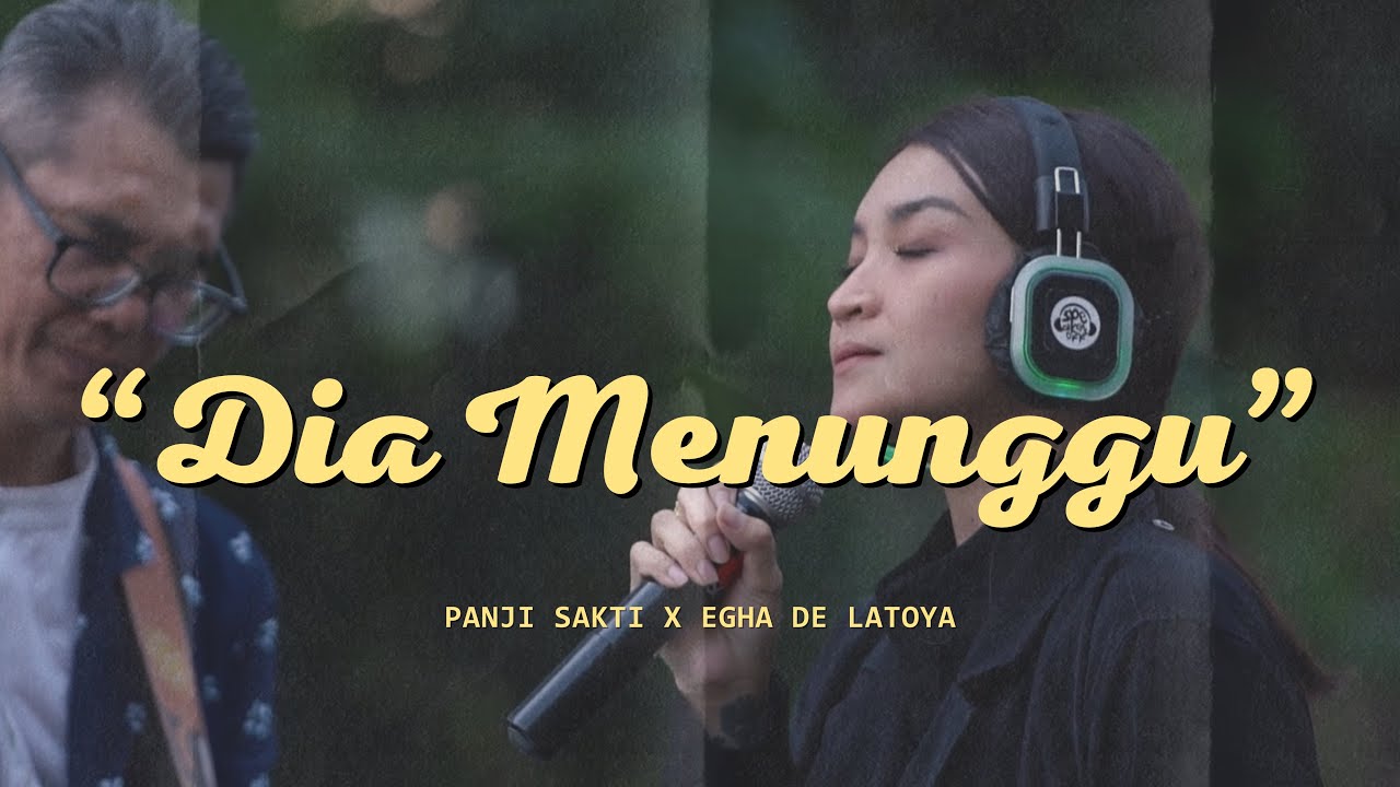 Dia Menunggu - ​⁠Egha De Latoya (@nonegha) Silent Concert Neda Waditra