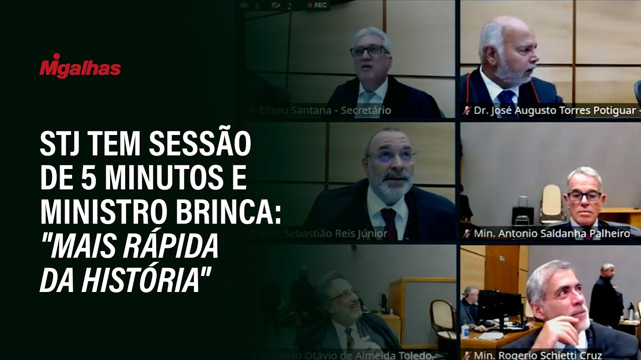 STJ tem sessão de 5 minutos e ministro brinca: 
