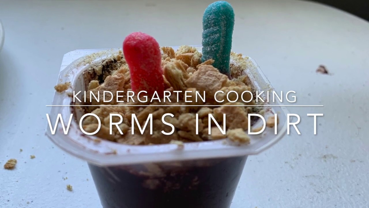 Kinder cooking: Worms in dirt