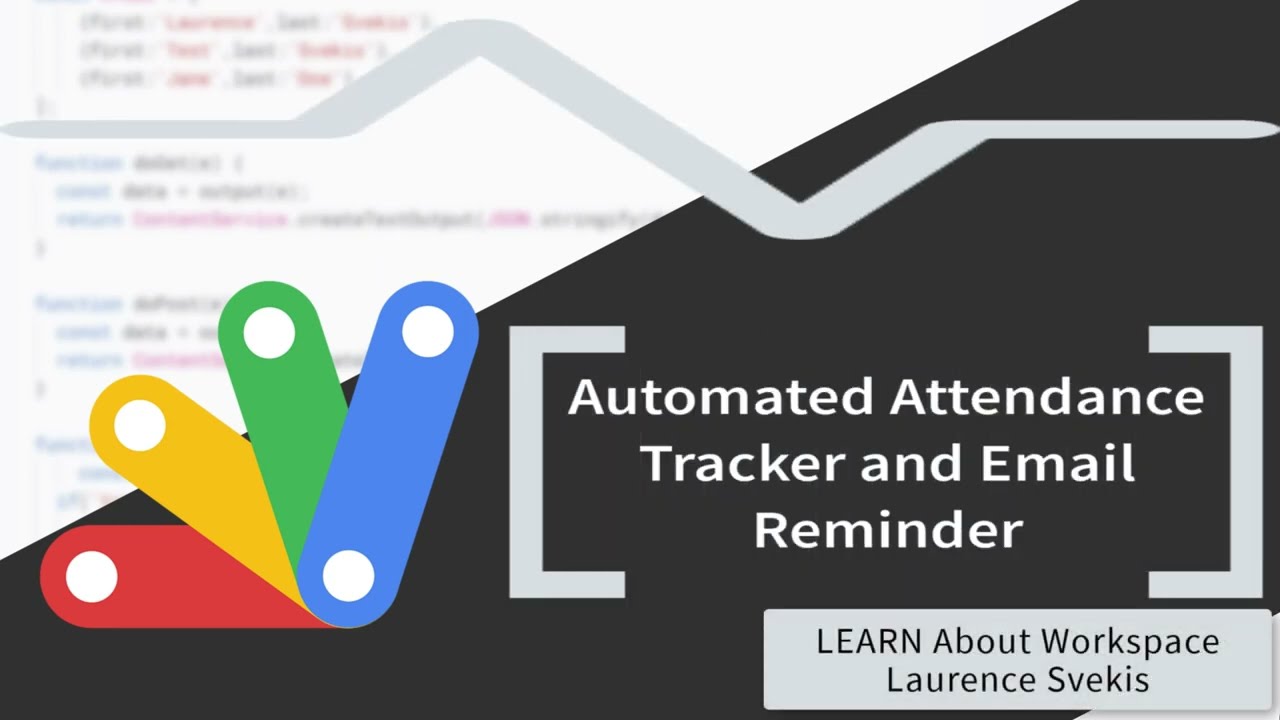 Transform Your Attendance Management with Google Apps Script