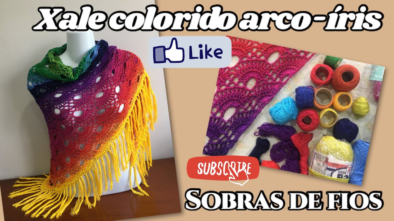 XALE DE CROCHE COLORIDO PARTE 1 ARTESANAL ARCO IRIS COM SOBRA DE FIOS MODELO XALE VIRUS COM LINHAS