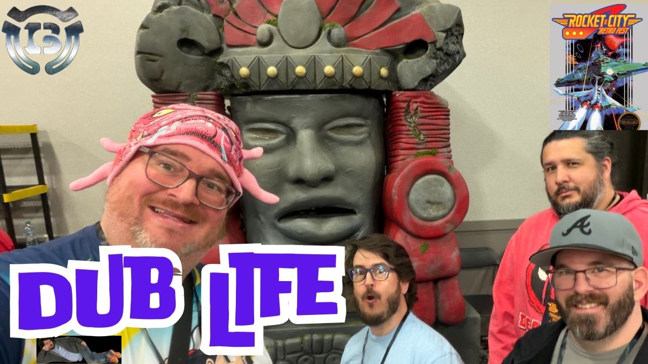 Dub Life Episode 276: Rocket City Retro Fest
