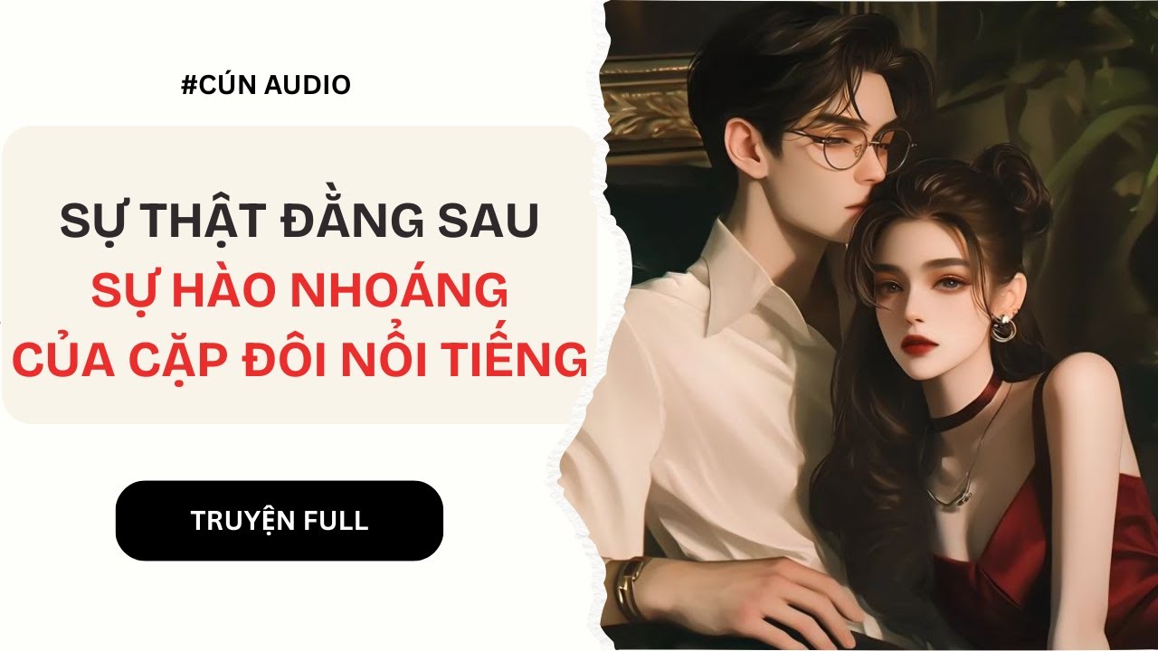 SỰ THẬT ĐẰNG SAU SỰ HÀO NHOÁNG CỦA CẶP ĐÔI NỔI TIẾNG
