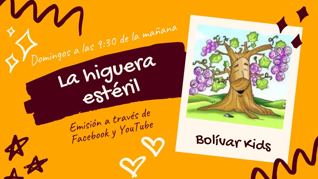 🔴 Parábola de la higuera estéril | Bolívar Kids