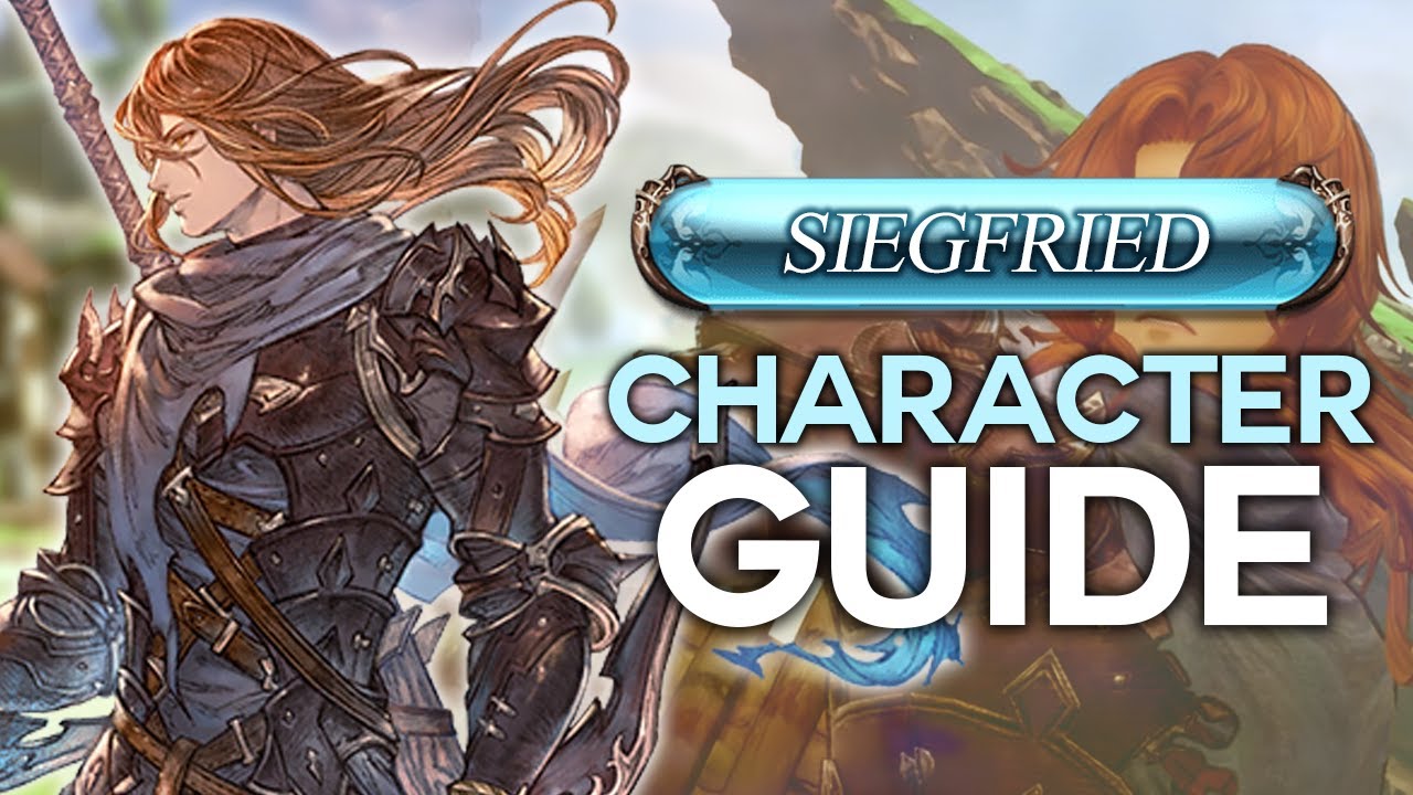 Granblue Fantasy Relink - Siegfried Character Guide