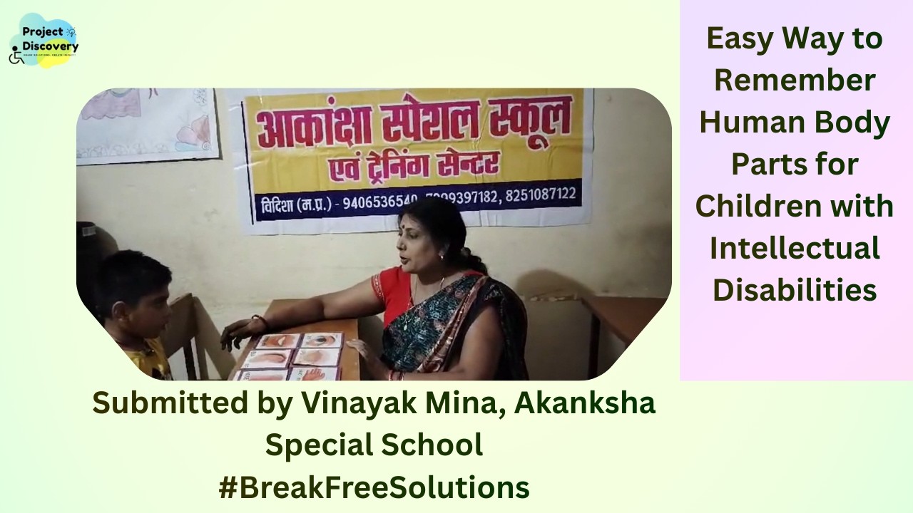 Learning Human Body Parts Through Simple Techniques | Inclusive Education | BreakFreeSolution
