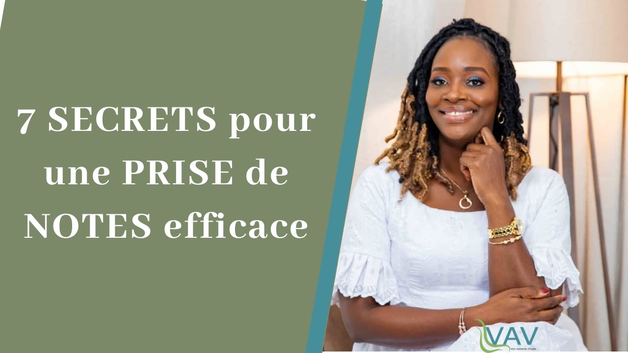 7 Secrets pour une prise de notes efficace