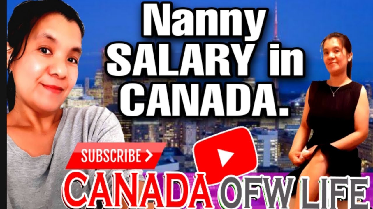 Salary of nanny in Canada.