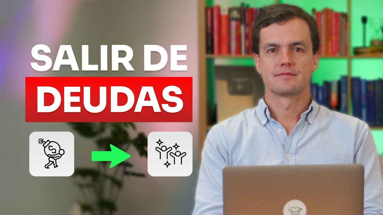 C&oacute;mo SALIR DE DEUDAS - El Mejor M&eacute;todo