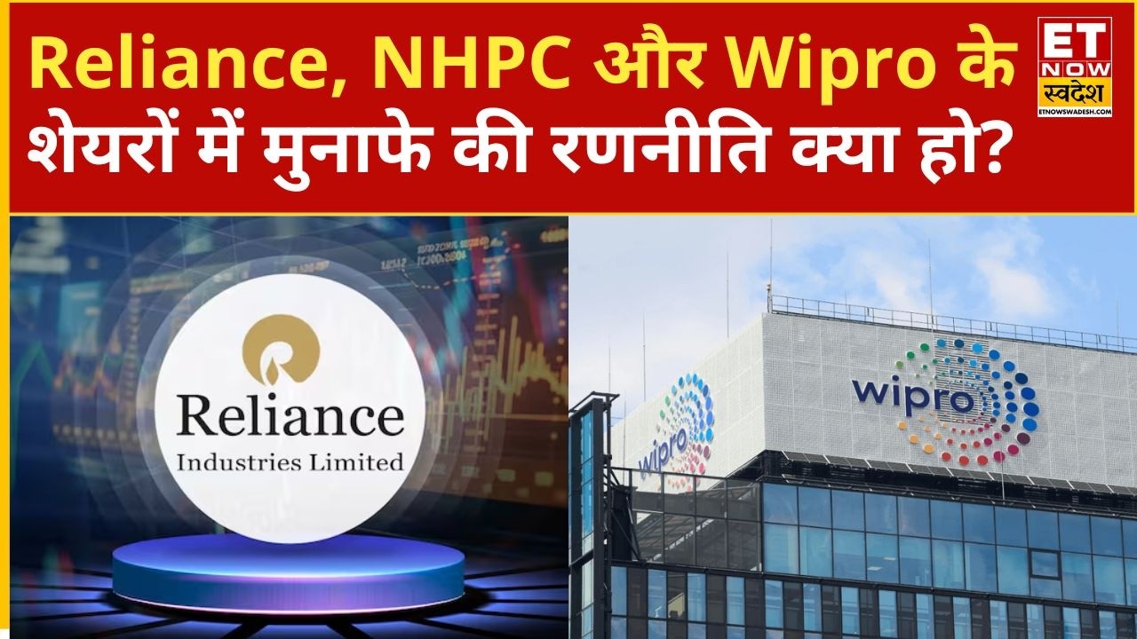 Experts tell us where the profit opportunities are in Reliance, NHPC, and Wipro stocks. | ETNS