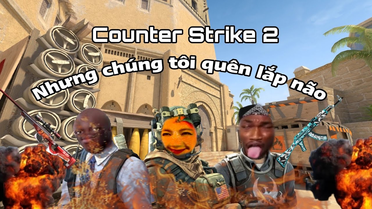 Bắn Counter Strike 2 cùng 3 anh em thẳng niêu