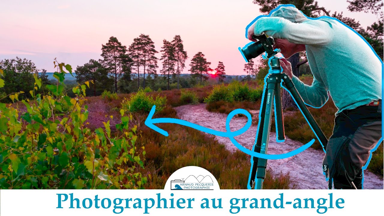 Conseils pour photographier au grand-angle