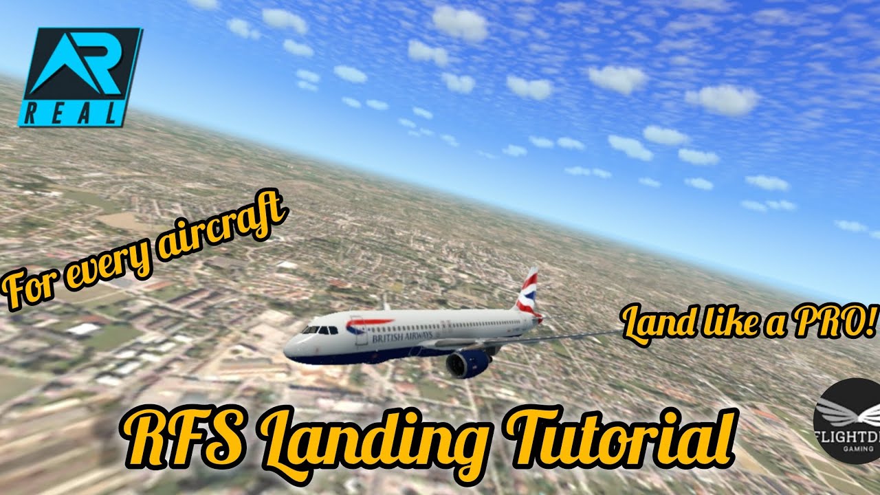 RFS- Real Flight Simulator|| Complete Manual Landing TUTORIAL