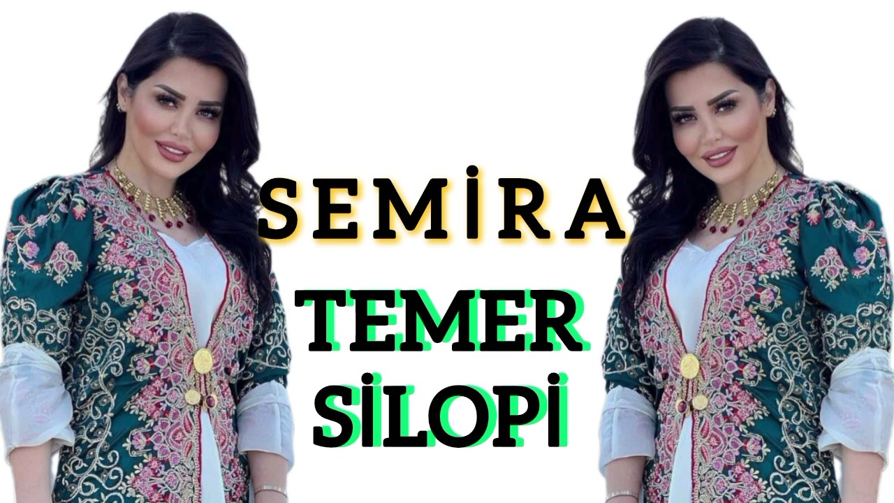 Semira Semira,Temer Silopi New Song