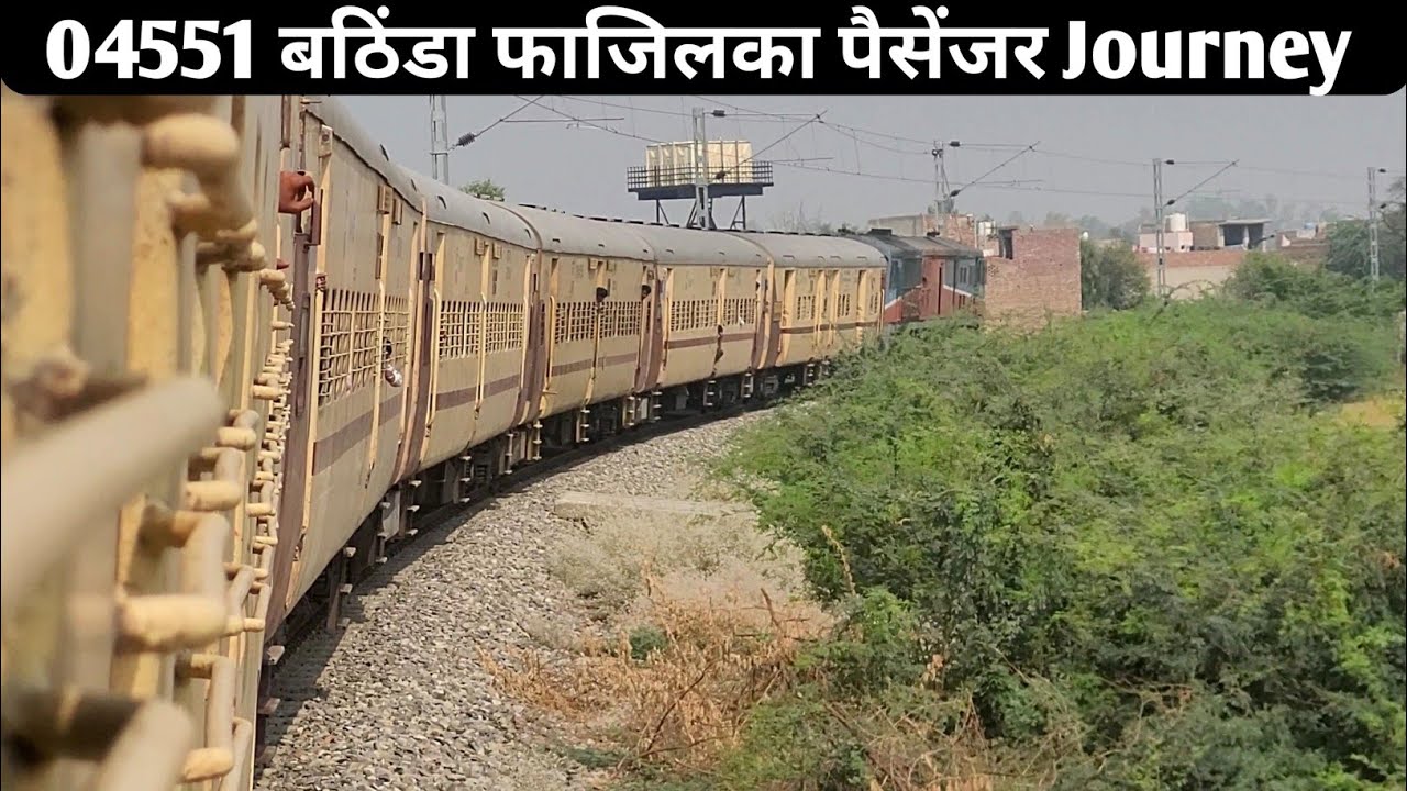 04551 Bathinda Fazilka Passenger Train Journey Via Abohar Junction