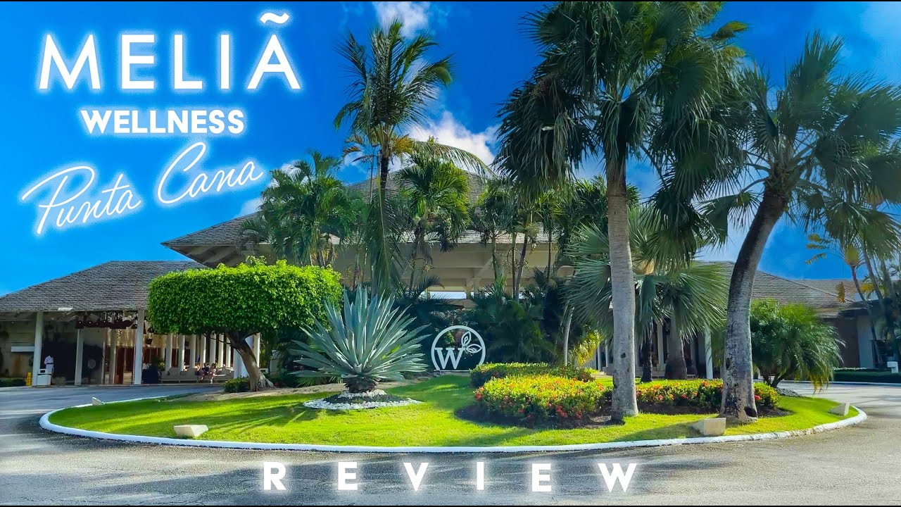 Обзор курорта Meli&atilde; Punta Cana Beach Wellness Inclusive